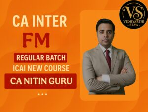 CA Inter FM | Regular Batch By CA NITIN GURU | For Jan 26 & May/Sep 26 Exams (Copy)